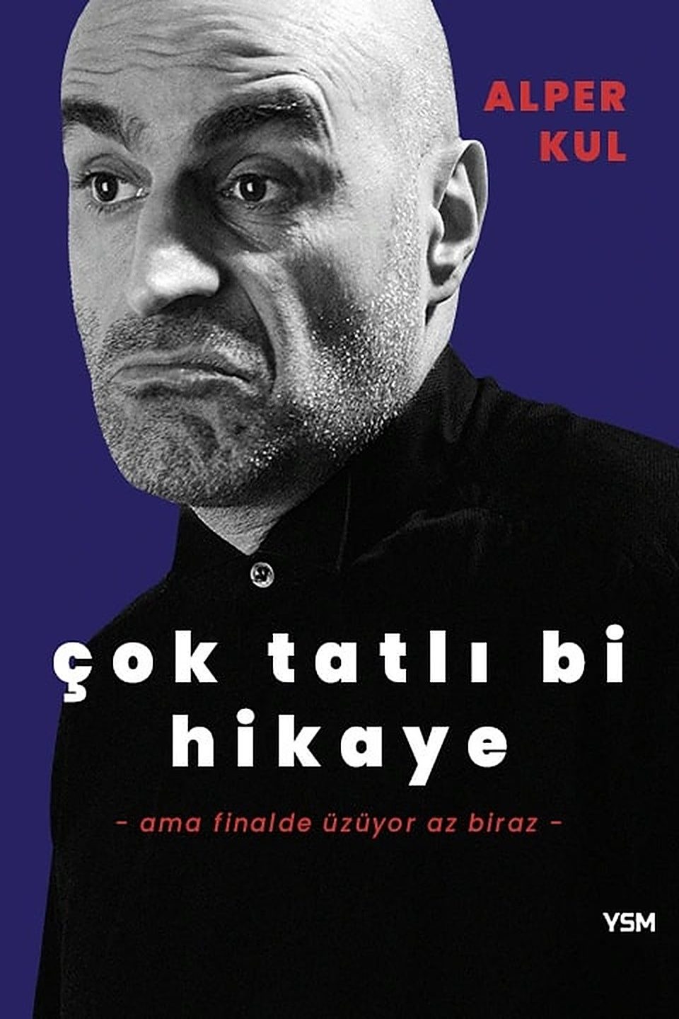 Çok Tatlı Bi Hikaye afişi